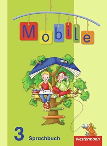Mobile Sprachbuch - Allgemeine Ausgabe 2010: Schülerband 3